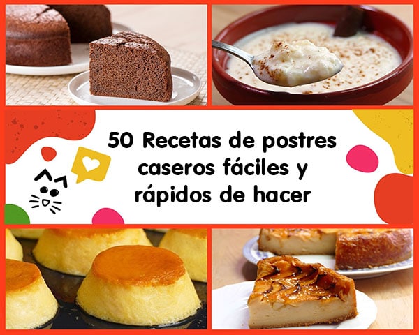 50 Recetas de postres caseros faciles y rapidos de hacer